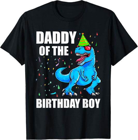 Daddy Dinosaur Of The Birthday Boy Dad Daddy Birthday Men T-Shirt