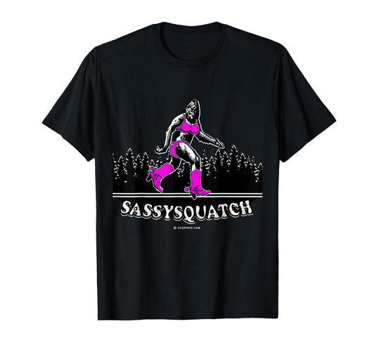 Sassysquatch, Original Female Bigfoot Sasquatch, Believe T-Shirt