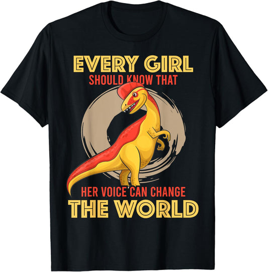 Dinosaur Saying Girl Funny Women Girls Dinosaurs Dino T-Shirt