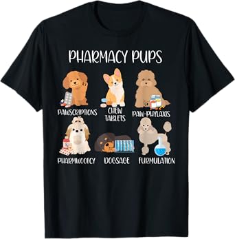 Pharmacy Pharmacist Dog Puns Cute Dog Veterinary Technician Men Women T-Shirt