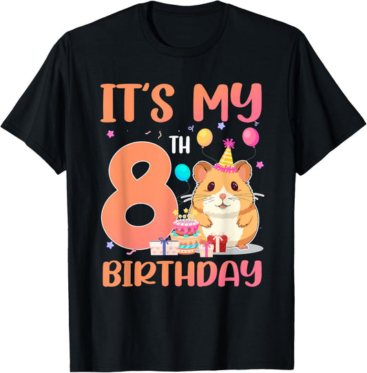 It's My 8th Birthday Cute Hamster 8 Year Old Kids T-Shirt