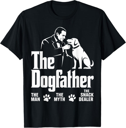 I am Dog Dad The Man The Myth The Snack Dealer The Dogfather T-Shirt
