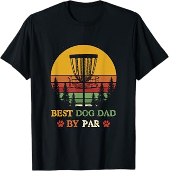 Best Dog Dad by Par Funny Retro vintage Frisbee Golf Disc Men Women Girls Kids T-Shirt