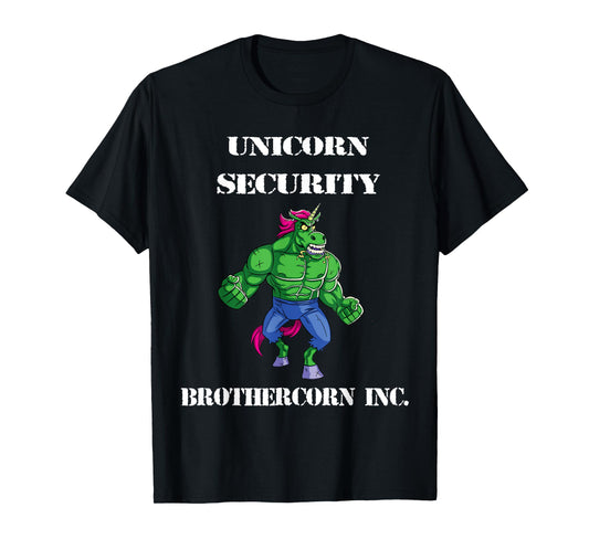 Unicorn Security Brothercorn Inc. T-Shirt