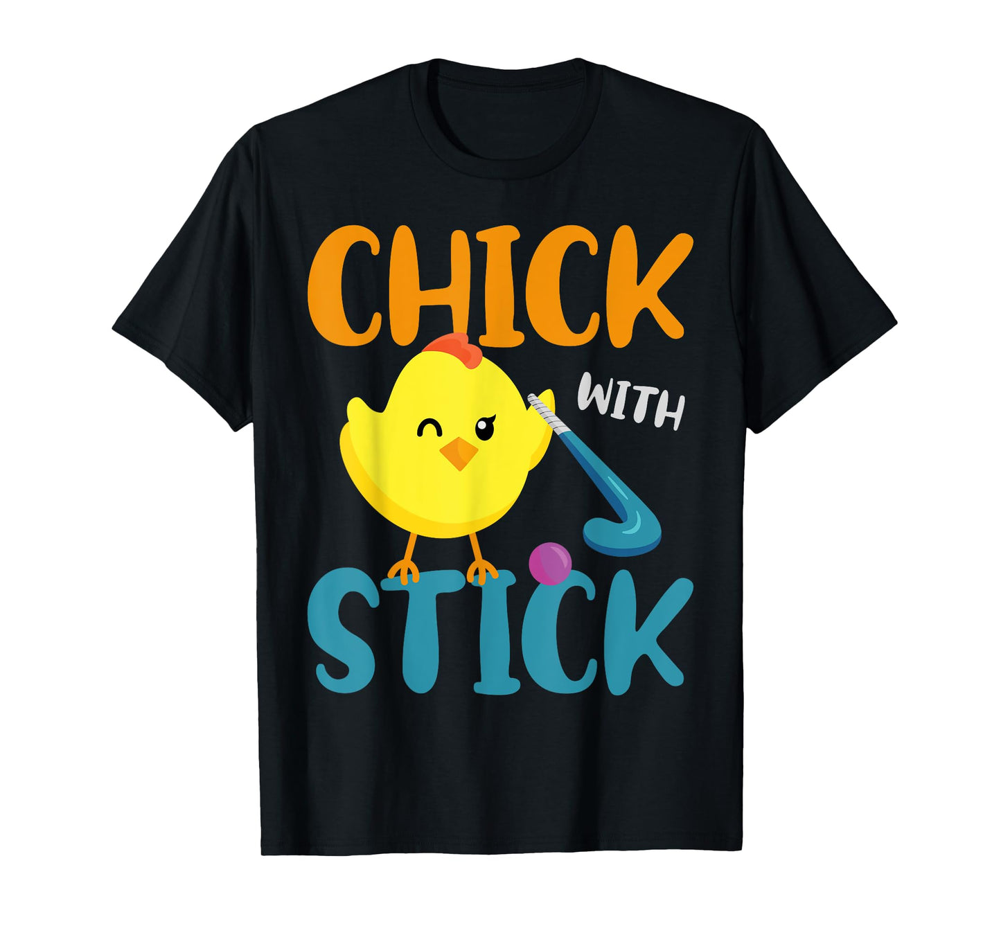 Field Hockey Chicken Chick With Stick T-Shirt