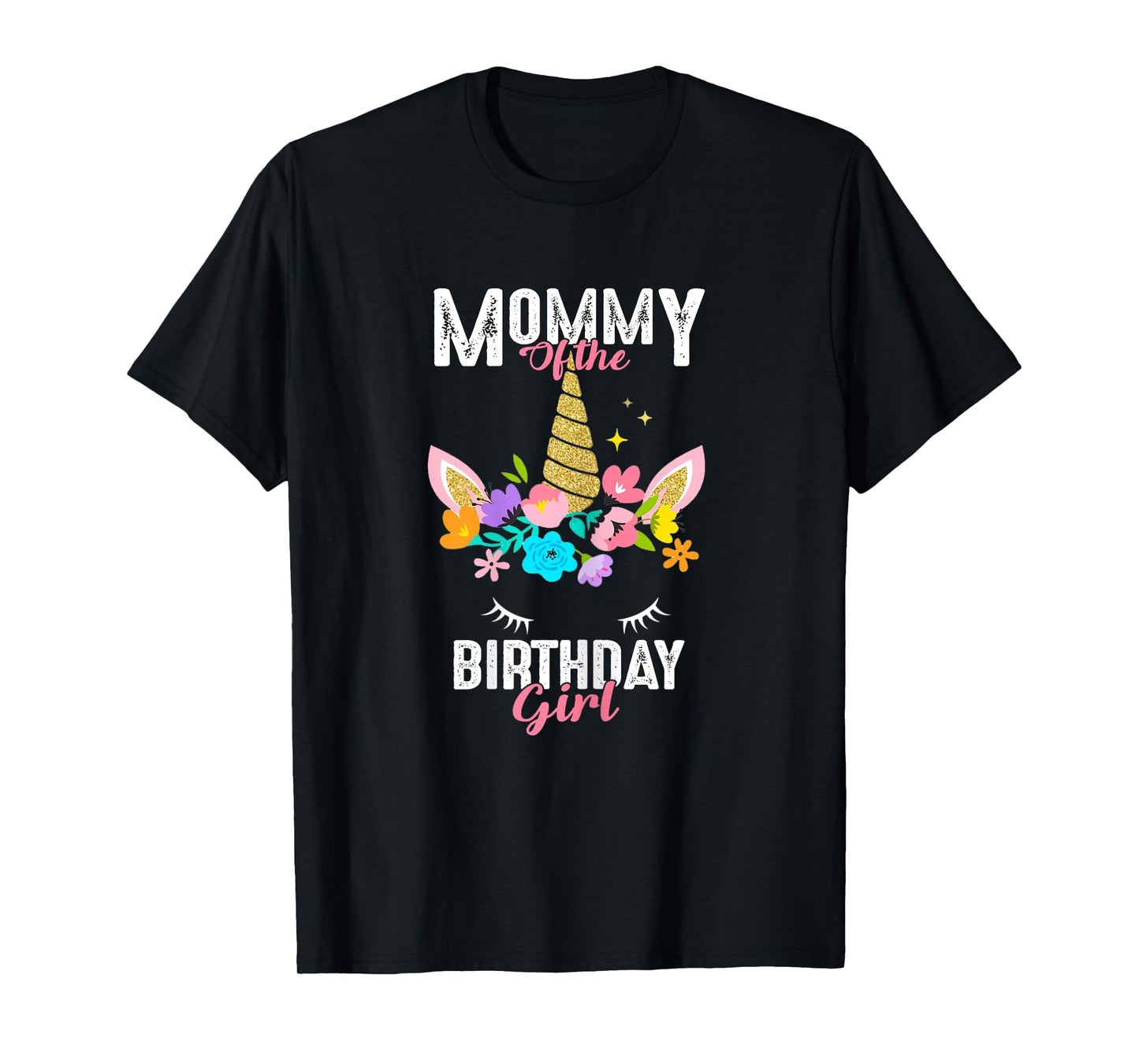 Mommy of the Birthday Girl Unicorn Birthday Party Matching T-Shirt