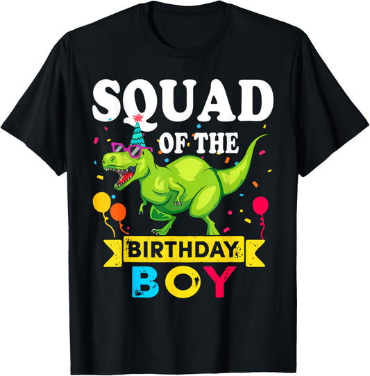 Squad of the Birthday Boy T-Rex RAWR Dinosaur Birthday boy T-Shirt