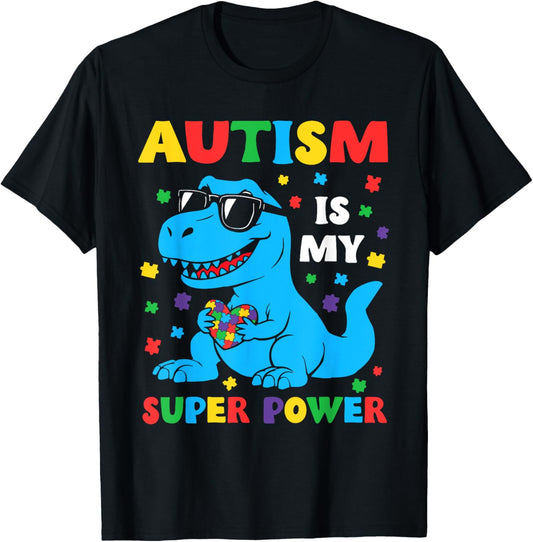 Autism Is My Superpower Dinosaur T Rex Autism Kids Boys T-Shirt