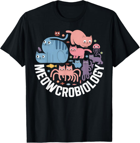 Cat Microbiology Biology Teacher Student Funny Gift T-Shirt