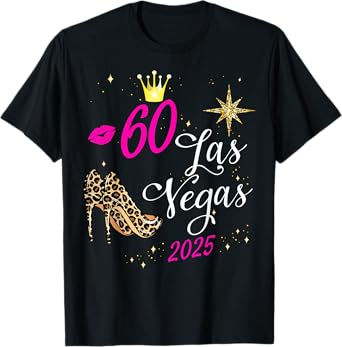 Las Vegas Girls Trip Shirts 2025 It's My 60th Birthday Squad T-Shirt