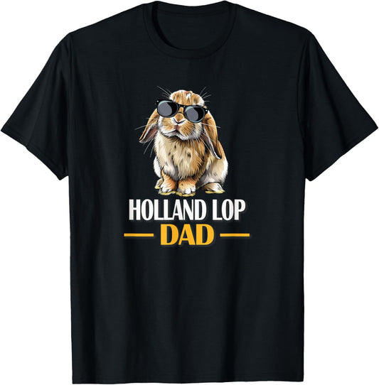 Funny Sunglasses Mini Holland Lop Dad Bunny Rabbit Lover T-Shirt