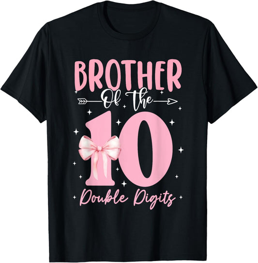Brother of The Double Digits Birthday Girl Coquette 10th T-Shirt