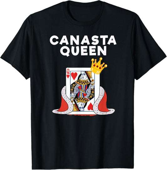 Canasta T-Shirt - Funny Canasta Queen Shirt T-Shirt