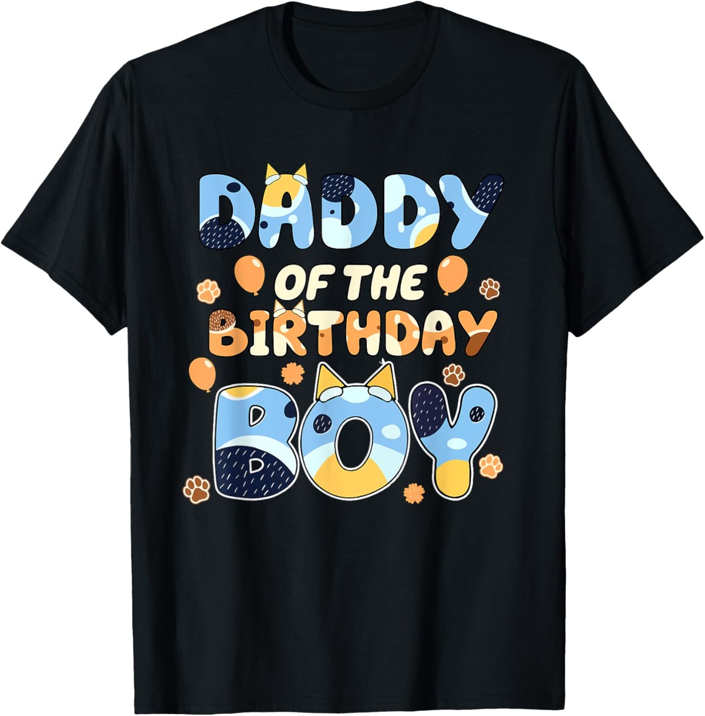 Daddy Of The Birthday Boy Blue Funny Dog Fathers Day T-Shirt
