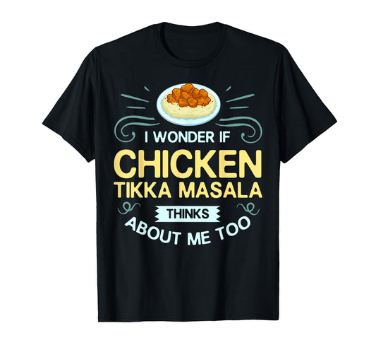 Chicken Tikka Masala Gift Indian Food T-Shirt