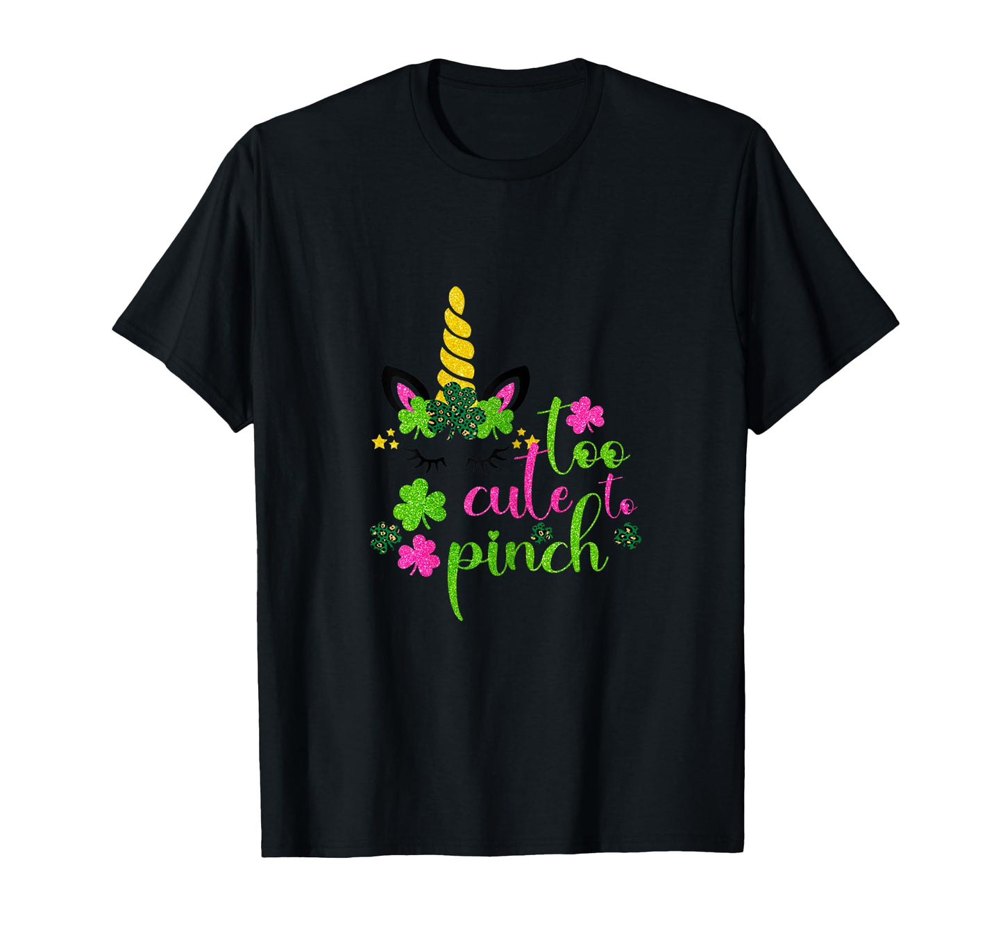 St Patricks Day Girls Kids Toddler Too Cute To Pinch Unicorn T-Shirt