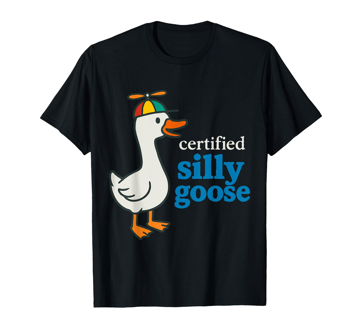 Certified Silly Goose T-Shirt