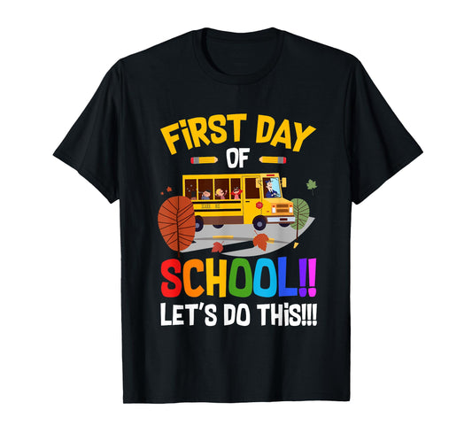 First Day of School Bus Driver Kids Teacher Back to School T-Shirt
