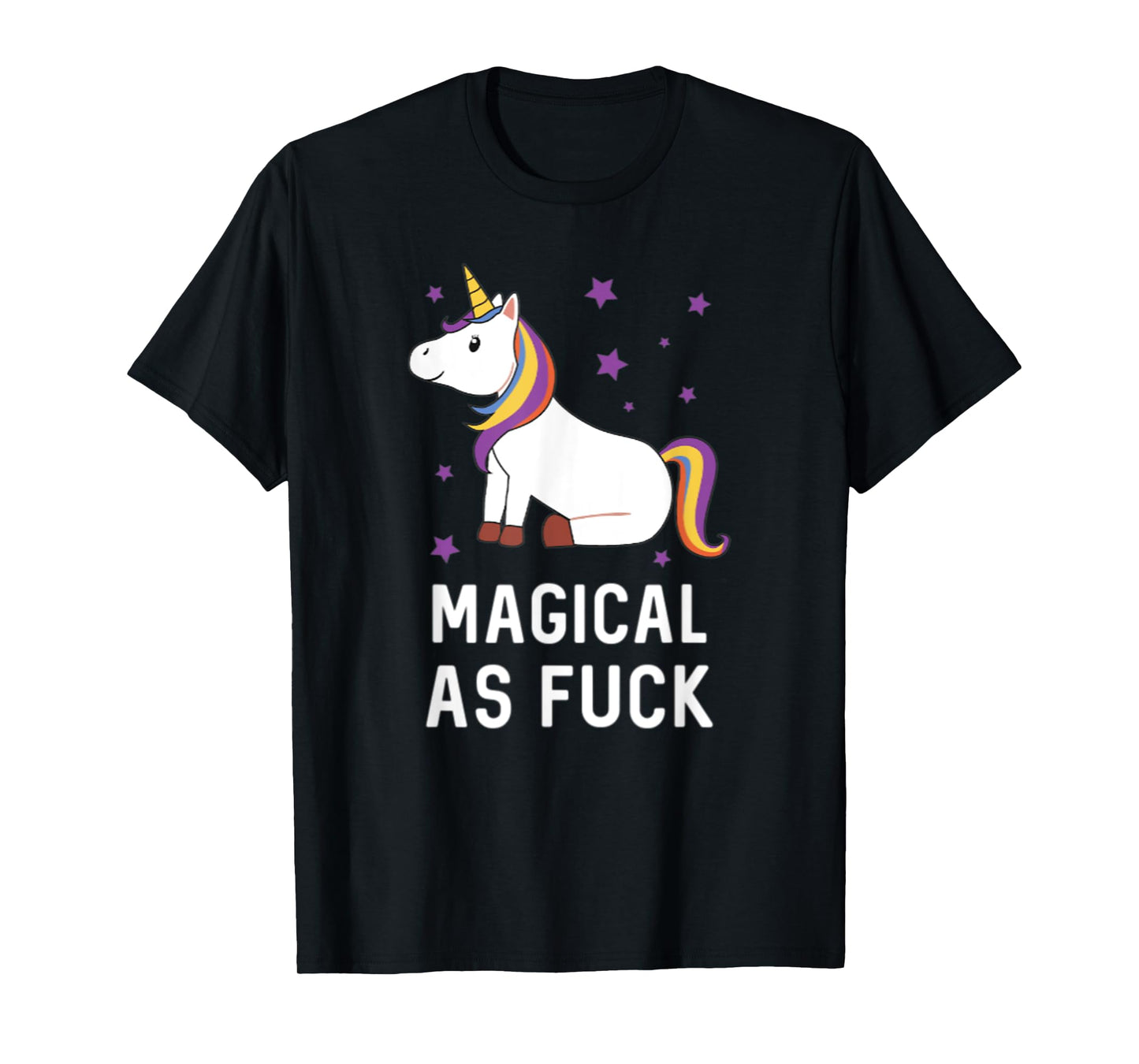 Magical as Fuck Unicorn Majestic Rainbow Gift T-Shirt