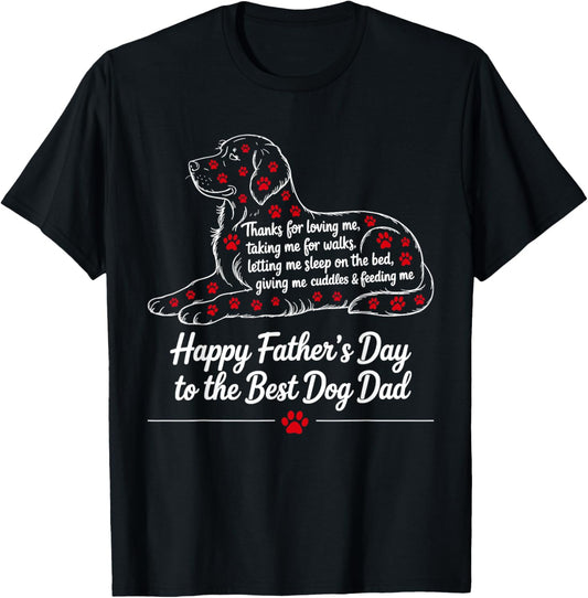 Happy Father's Day to the Best Dog Dad Cute Dog Owner Father T-Shirt