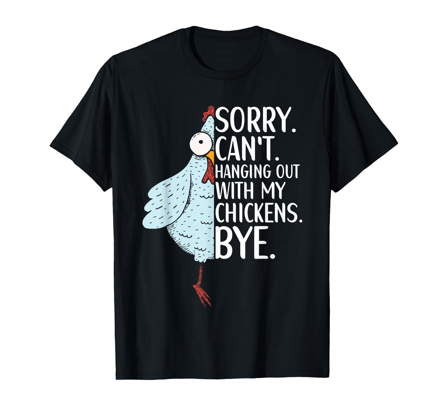 Chicken Owner Chicken Funny Quote Chicken Outfit for Women T-Shirt