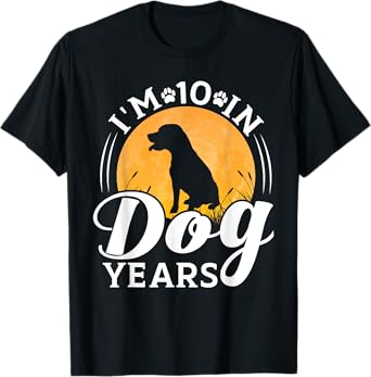 I'm 10 In Dog Years Funny 70th Birthday 70 Years Old T-Shirt