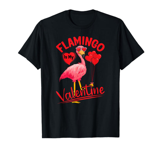 Flamingo Is My Valentine Flamingo Lover Valentine's Day T-Shirt