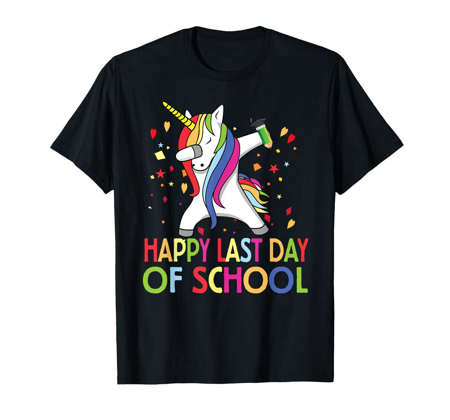 Happy Last Day Of School Teacher Student Grad Unicorn T-Shirt