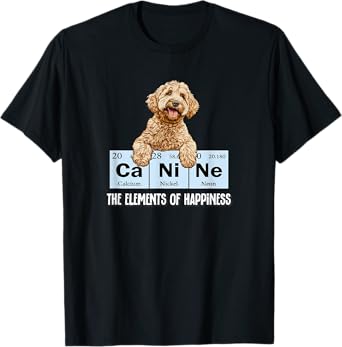 Funny Canine Elements of Happiness Goldendoodle Doodle Lover T-Shirt