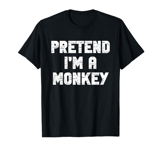 Halloween Pretend I'm A Monkey Costume Funny Lazy Kids Adult T-Shirt