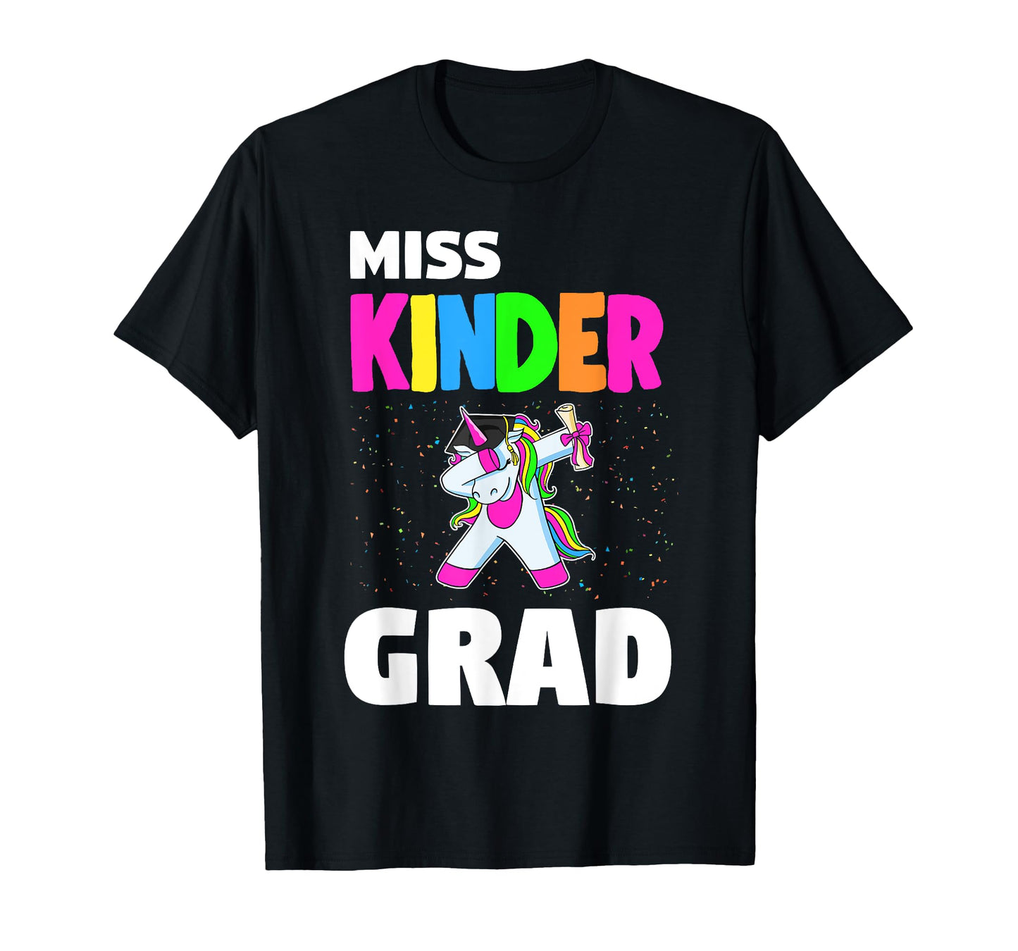 Miss Kinder Grad Kindergarten Graduation Unicorn T-Shirt