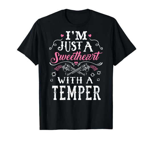 I'm Just A Sweetheart With A Temper Guns Heart Girls T-Shirt