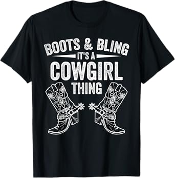 Funny Cowgirl Boots Bling Women Gift Cute Love Country Life T-Shirt