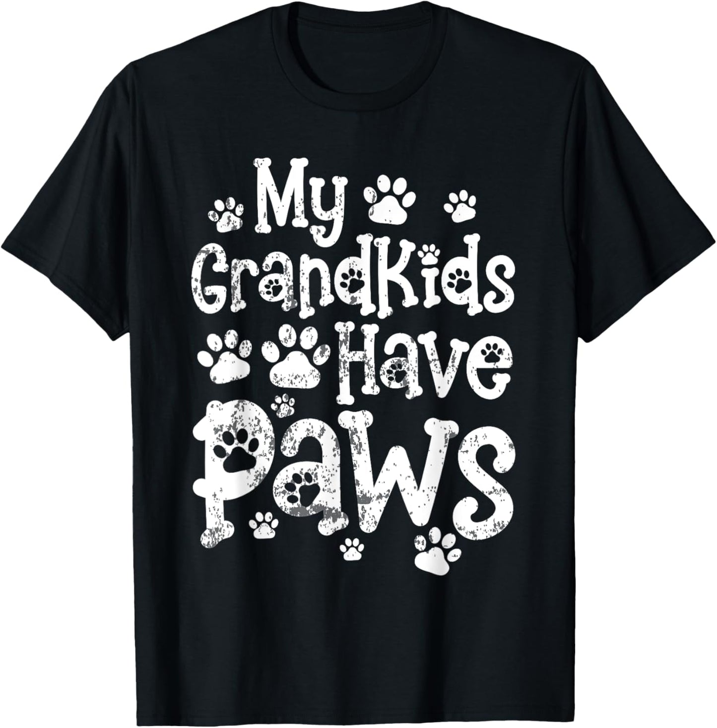 My Grandkids Have Paws Funny Dog Cat Grandma Grandmother T-Shirt