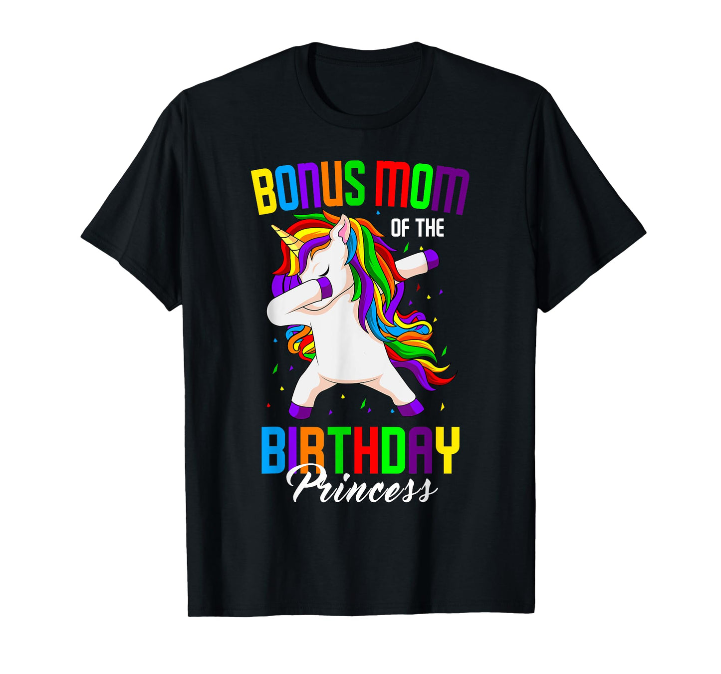 Bonus Mom of the Birthday Princess Unicorn Dabbing Party T-Shirt
