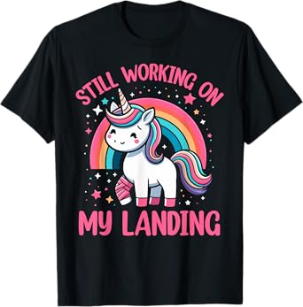 Still Working On My Landing Injury Broken Arm Cute Unicorn T-Shirt
