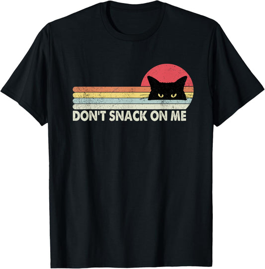 Funny Sarcastic Don't Snack On Me Vintage Black Cat Women T-Shirt