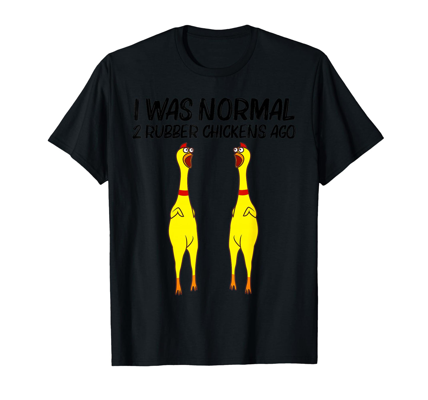 Cute Rubber Chicken Funny Rubber Chicken Gift Men Women T-Shirt