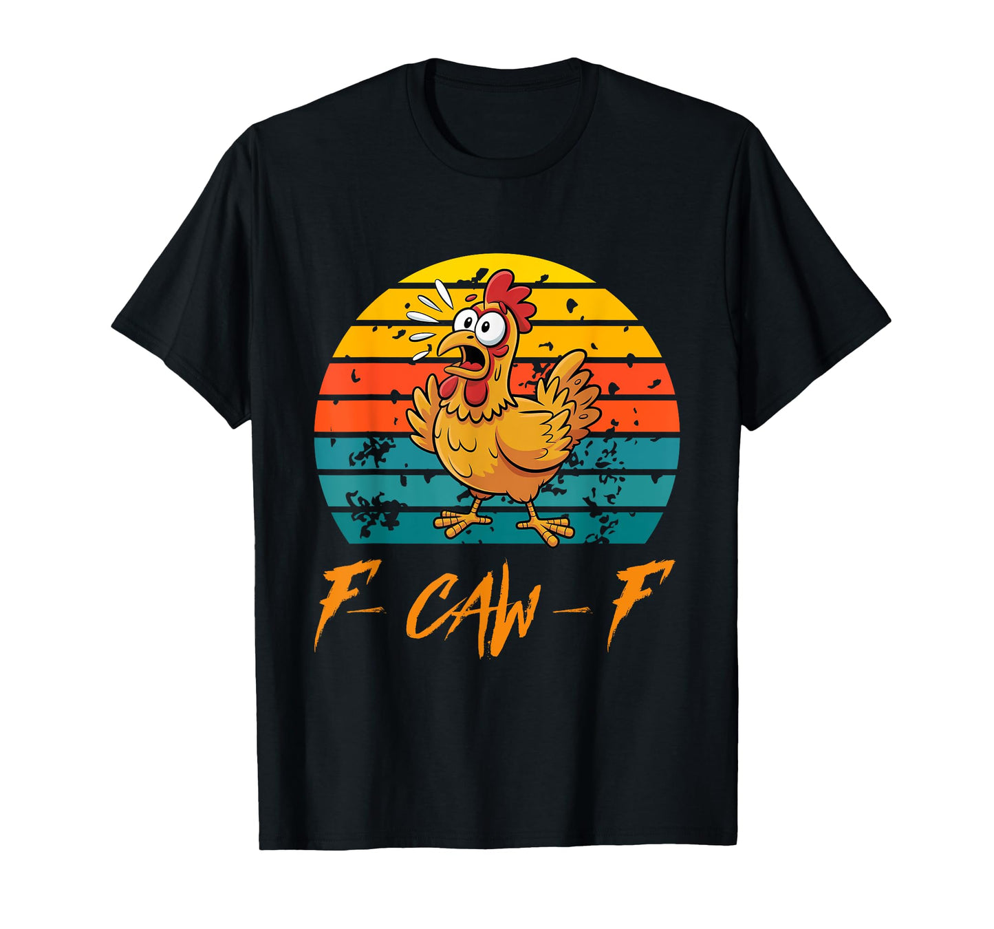 Funny F-Caw-F Chicken shirts, Sunset Vintage FCAWF Chicken T-Shirt