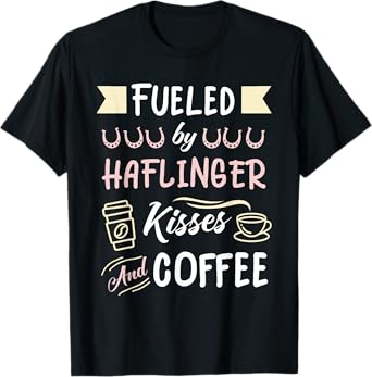 Haflinger Horse Mom Coffee Lover T-Shirt