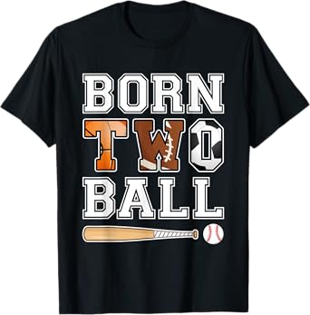 Born 2nd Ball Birthday Sport Theme 2 Year Old Boy Girl Kids T-Shirt