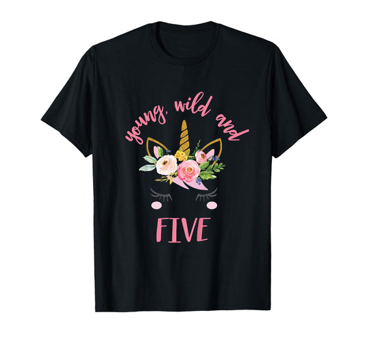 Kids Young Wild and Five, Unicorn 5th Birthday Shirt T-Shirt