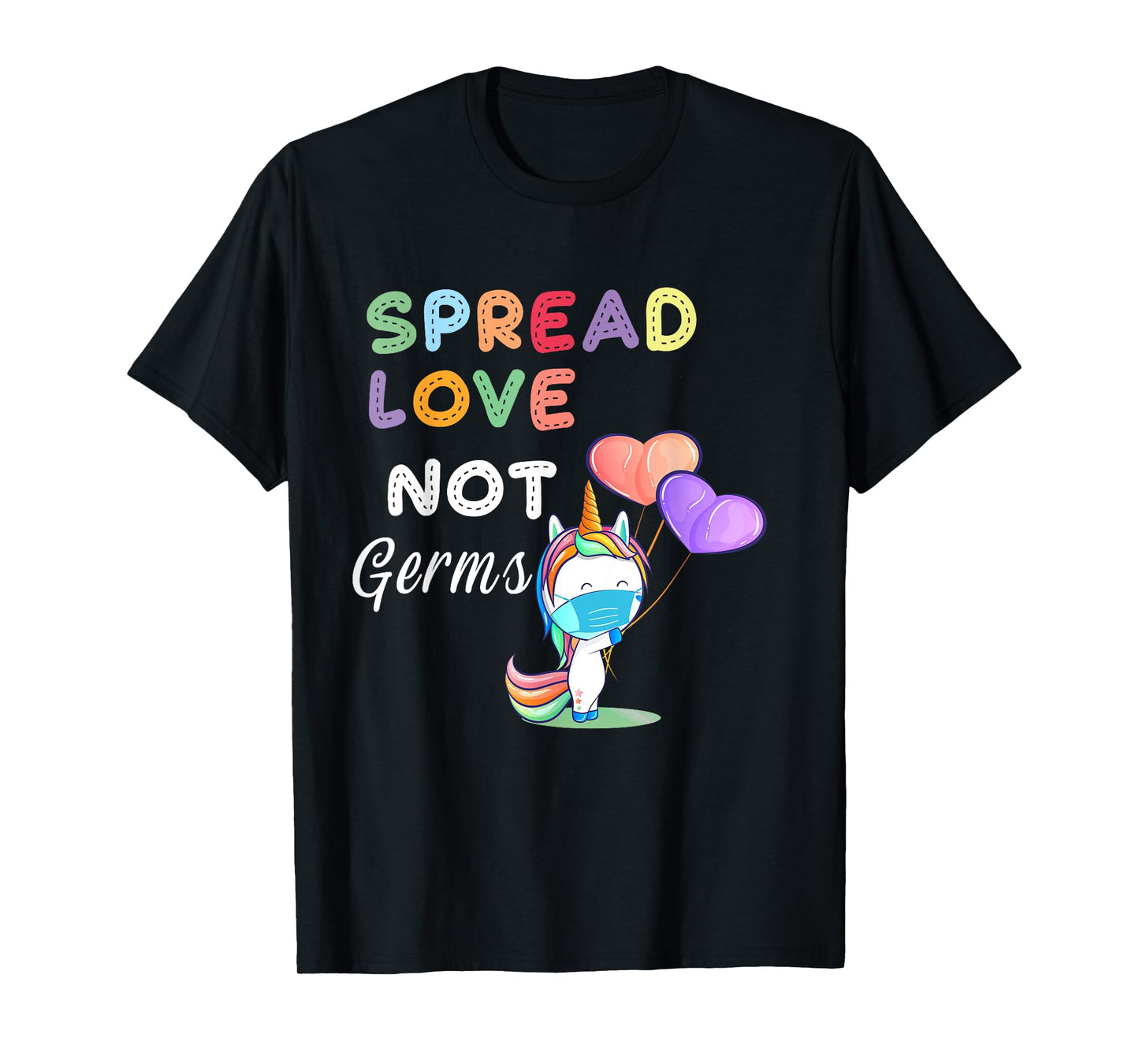 Spread Love Not Germs Shirt Cute Unicorn With Face Mask T-Shirt