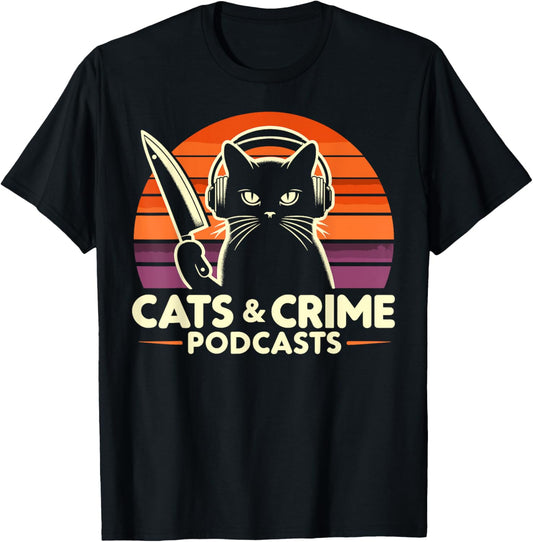 Cats And True Crime Podcasts, Retro True Crime And Cats T-Shirt