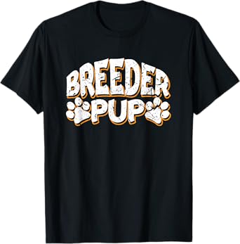 Breeder Pup Play Kink Fetish Slut Pup Fetish Sexy BDSM Dog T-Shirt