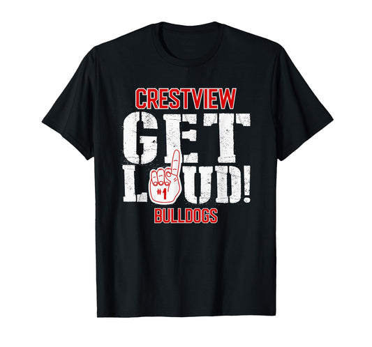 Crestview High School GET LOUD Bulldogs T-Shirt