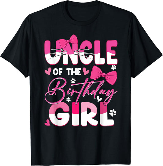Uncle Of The Birthday Girl Cat Kitty Family Matching T-Shirt
