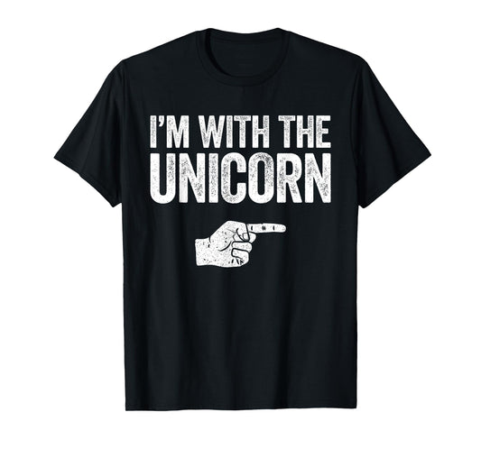 I'm With The Unicorn T-Shirt Matching Unicorn Costume Shirt T-Shirt