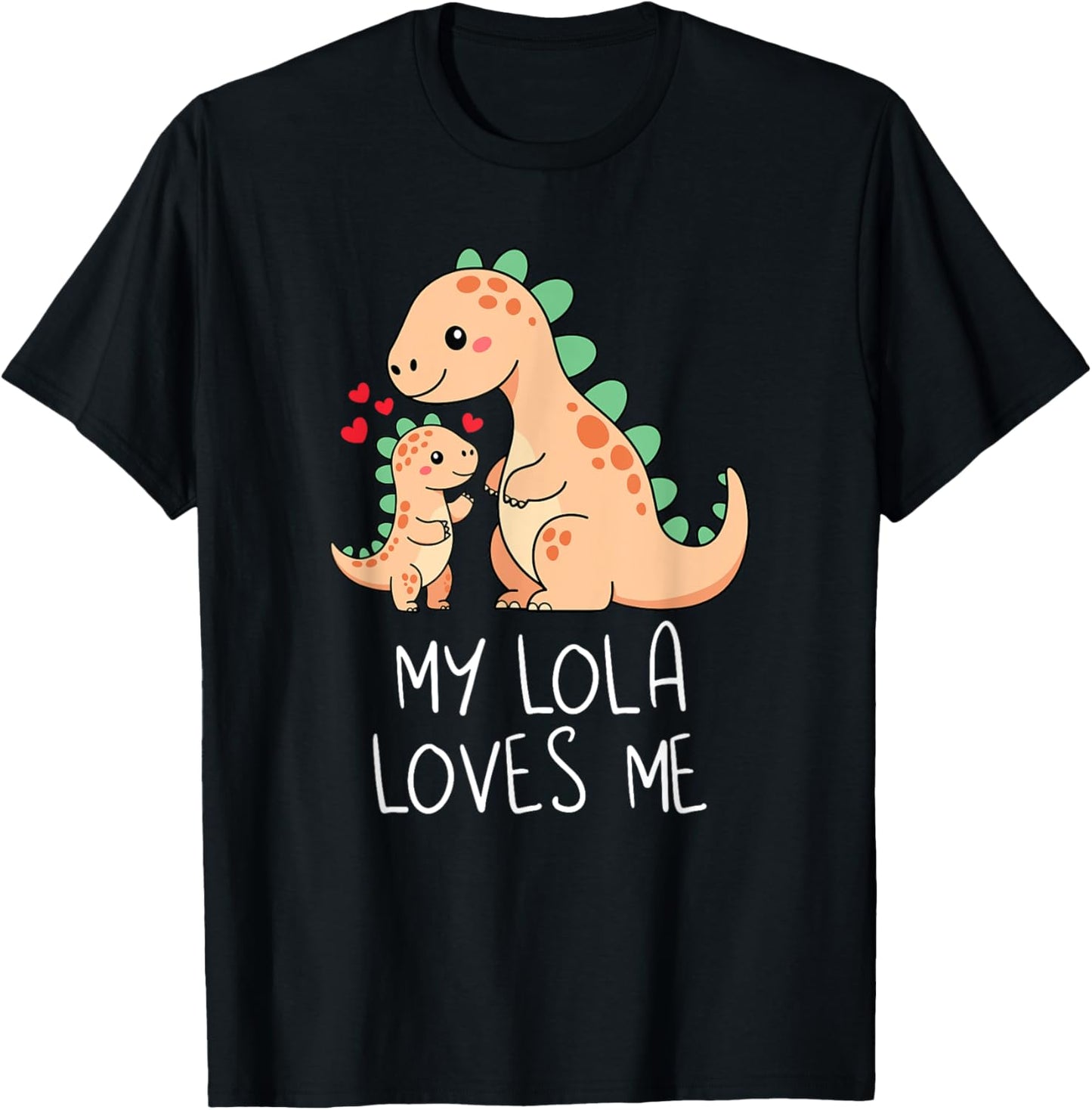 Baby Dino and Grandma My Lola Loves Me Funny Dinosaur T-Shirt