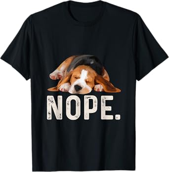 Nope Lazy Beagle Dog Lover Gift T-Shirt T-Shirt for Men Women Girls Kids